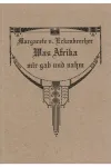 Was Afrika mir gab und nahm Front